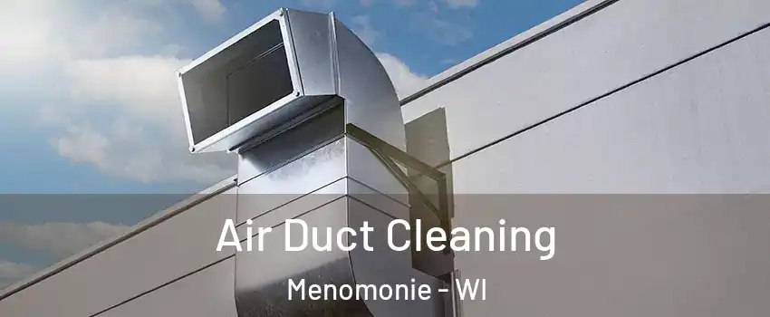  Air Duct Cleaning Menomonie - WI