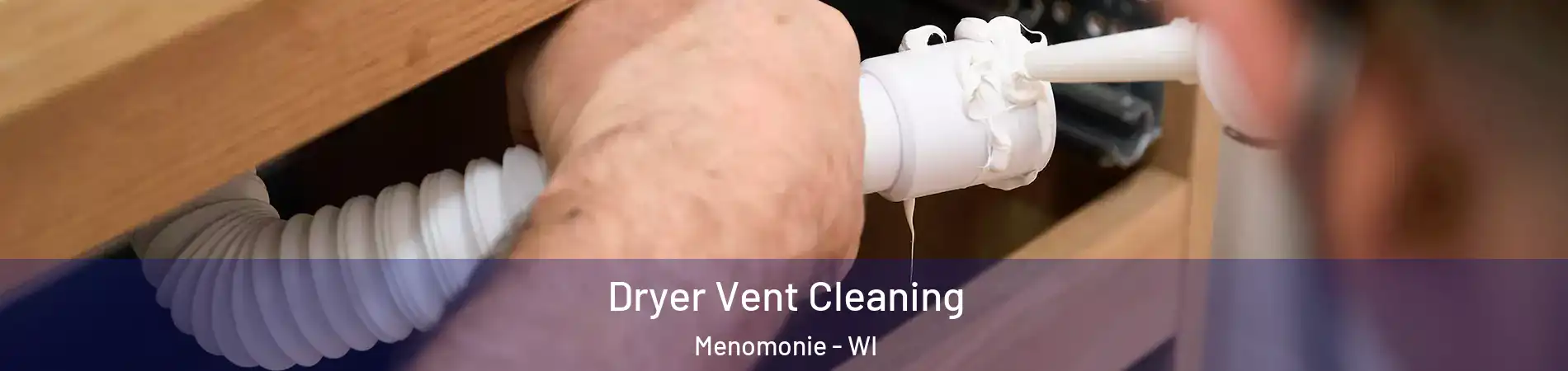  Dryer Vent Cleaning Menomonie - WI