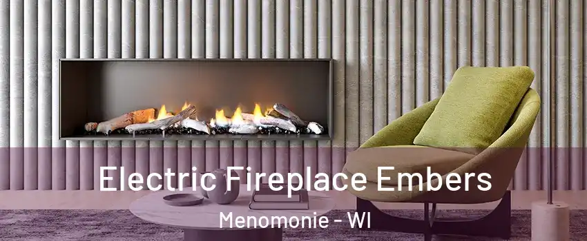  Electric Fireplace Embers Menomonie - WI