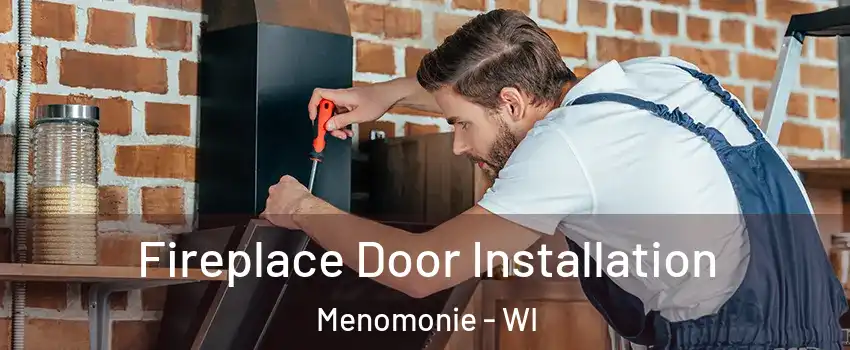  Fireplace Door Installation Menomonie - WI
