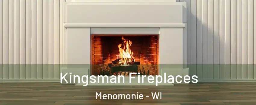  Kingsman Fireplaces Menomonie - WI