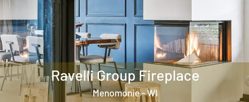  Ravelli Group Fireplace Menomonie - WI